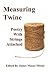 Measuring Twine by James Masao Mitsui