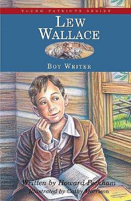 Lew Wallace: Boy Writer (Paperback)