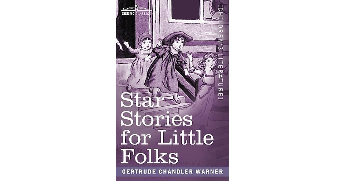 Star Stories for Little Folks by Gertrude Chandler Warner