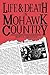 Life and Death In Mohawk Country