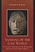 Shamans of the Lost World by William F. Romain