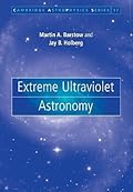 Extreme Ultraviolet Astronomy
