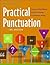Practical Punctuation: Lessons on Rule Making and Rule Breaking in Elementary Writing