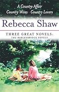 Three Great Novels: A Country Affair; Country Wives; Country Lovers
