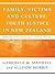 Family, Victims and Culture: Youth Justice in New Zealand (Restorative Justice Classics)