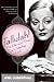 Tallulah!: The Life and Times of a Leading Lady – An Intimate Biography of Broadway and Hollywood's Most Scandalous Diva
