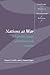 Nations at War: A Scientific Study of International Conflict (Cambridge Studies in International Relations, Series Number 58) (Volume 0)