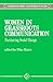 Women in Grassroots Communication: Furthering Social Change