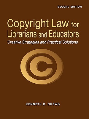 Copyright Law for Librarians and Educators (Paperback)
