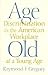 Age Discrimination in the American Workplace by Raymond F. Gregory