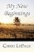 My New Beginnings by Cheri LePage