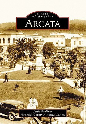 Arcata (Images of America: California)