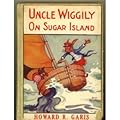 Uncle Wiggily On Sugar Island or What Happened to Sammy Littletail