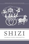 Shizi: China's First Syncretist Shizi: China's First Syncretist