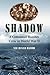Shadow by Neil Hunter Raiford