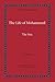 The Life of Mohammed by Bill  Warner