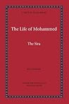 The Life of Mohammed: The Sira (A Taste of Islam) The Life of Mohammed: The Sira (A Taste of Islam)