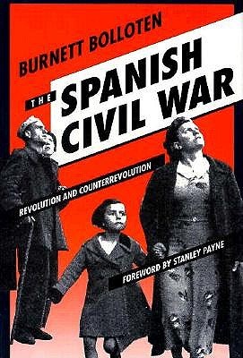 The Spanish Civil War: Revolution and Counterrevolution (Hardcover)