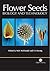 Flower Seeds: Biology and Technology