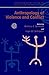 Anthropology of Violence and Conflict (European Association of Social Anthropologists)