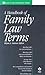 A Handbook of Family Law Terms (Black's Law Dictionary Series)