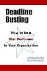 Deadline Busting: How to Be a Star Performer in Your Organization