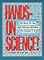 Hands on Science: 112 Easy-To-Use, High Interest Activities for Grades 4-8