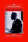 The Cambridge Companion to William James