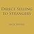 Direct Selling to Strangers by Nick Foster