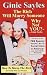How To Marry The Rich: The Rich Will Marry Someone, Why Not You? TM - Ginie Sayles