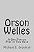 Orson Welles: A One-Person ...