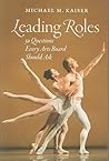 Leading Roles: 50 Questions Every Arts Board Should Ask