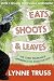 Eats Shoots & Leaves by Lynne Truss