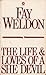 The Life & Loves of a She Devil by Fay Weldon