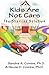 Kids Are Not Cars by Sandra A. Combs