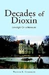 Decades of Dioxin