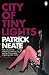 City of Tiny Lights by Patrick Neate City of Tiny Lights by Patrick Neate