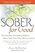 Sober for Good: New Solutio...