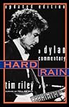 Hard Rain: A Dylan Commentary