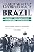 Collective Action and Radicalism in Brazil: Women, Urban Housing and Rural Movements (Studies in Comparative Political Economy and Public Policy)
