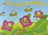 Five Little Honeybees Five Little Honeybees