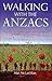 Walking with Anzacs