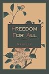 Freedom For All by Neville Goddard Freedom For All by Neville Goddard