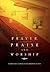 Prayer, Praise and Worship