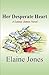 Her Desperate Heart: A Lain...