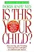Is This Your Child?
