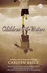 Children of the Waters by Carleen Brice