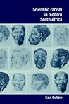 Scientific Racism in South Africa (Volume 0)