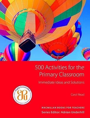 500 Activities for the Primary Classroom (Paperback)
