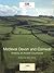 Medieval Devon and Cornwall: Shaping an Ancient Countryside (Landscapes of Britain)